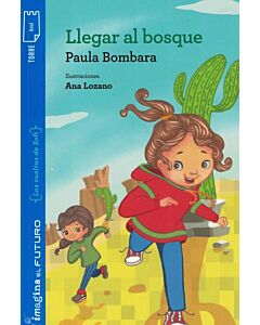 LLEGAR AL BOSQUE