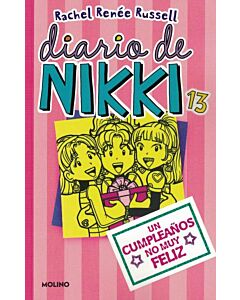 DIARIO DE NIKKI 13 UN CUMPLEAÑOS NO MUY FELIZ