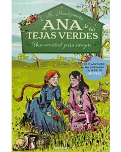 ANA DE LAS TEJAS VERDES 2 AMISTAD PARA SIEMPRE