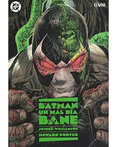 BATMAN UN MAL DIA BANE VOL 6