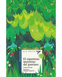 ESPANTOSO MONSTRUO DEL PANTANO, EL