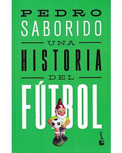 UNA HISTORIA DEL FUTBOL