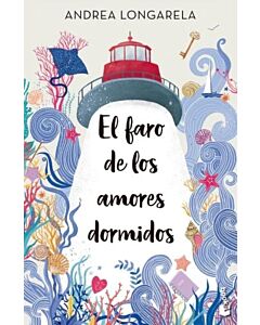 FARO DE LOS AMORES DORMIDOS, EL