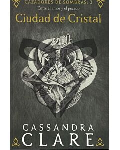 CAZADORES DE SOMBRAS 3 CIUDAD DE CRISTAL