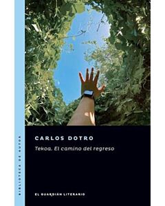 TEKOA, EL CAMINO DEL REGRESO