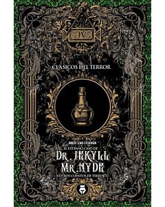 EXTRAÑO CASO DEL DR JEKYLL Y MR HYDE, EL Y OTROS CUENTOS DEL TERROR