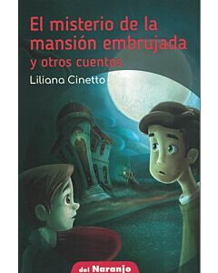 MISTERIO DE LA MANSION EMBRUJADA Y OTROS CUENTOS, EL