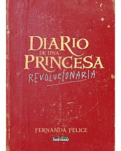 DIARIO DE UNA PRINCESA REVOLUCIONARIA