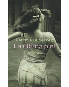 ULTIMA PIEL, LA