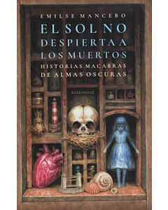 SOL NO DESPIERTA A LOS MUERTOS, EL