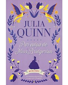POR CULPA DE MISS BRIDGERTON ROKESBY