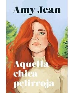 AQUELLA CHICA PELIRROJA