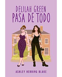 DELILAH GREEN PASA DE TODO