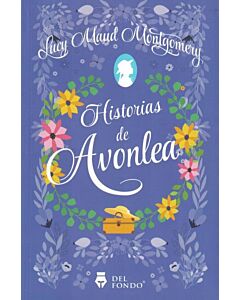 HISTORIAS DE LA AVONLEA