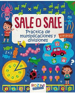 SALE O SALE PRACTICA DE MULTIPLICACIONES Y DIVISIONES