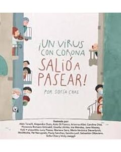 UN VIRUS CON CORONA SALIO A PASEAR