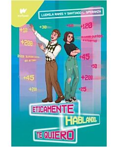 ETICAMENTE HABLANDO TE QUIERO