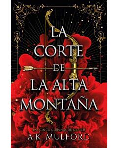 CORTE DE LA ALTA MONTAÑA, LA