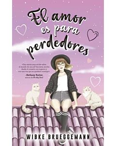 AMOR ES PARA PERDEDORES, EL