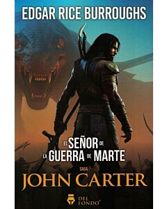 SEÑOR DE LA GUERRA DE MARTE, EL SAGA JOHN CARTER 3