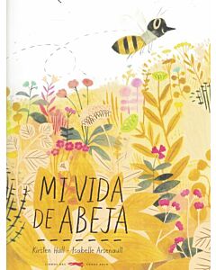MI VIDA DE ABEJA