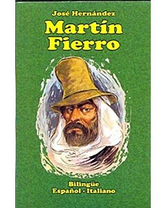 MARTIN FIERRO. BILINGUE ESPAÑOL-ITALIANO