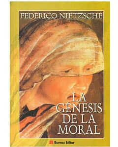 GENESIS DE LA MORAL, LA