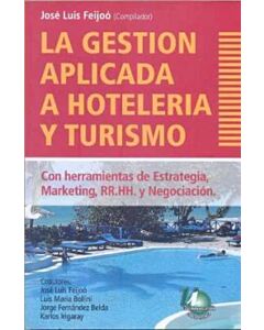 GESTION APLICADA A HOTELERIA Y TURISMO, LA