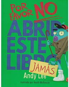 POR FAVOR NO ABRIR ESTE LIBRO JAMAS