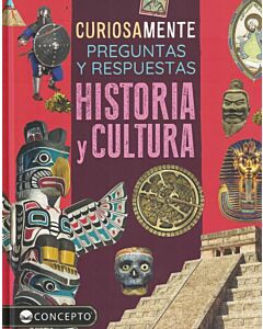 CURIOSAMENTE PREGUNTAS Y RESPUESTAS HISTORIA Y CULTURA