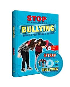 STOP A LA INTIMIDACION ESCOLAR O BULLYNG UNA GUIA PARA PADRES Y MAESTROS INCLUYE DVD