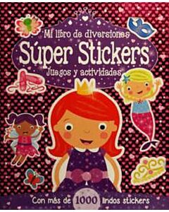 MI LIBRO DE DIVERSIONES SUPER STICKER JUEGOS Y ACTIVIDADES