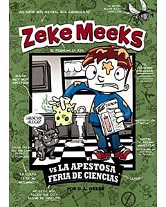 ZEKE MEEKS VS LA APESTOSA FERIA DE CIENCIAS