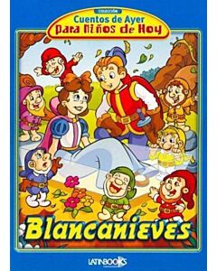 BLANCANIEVES CUENTOS DE AYER PARA NIÑOS DE HOY