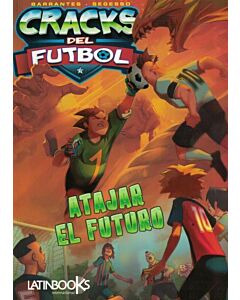CRACKS DEL FUTBOL ATAJAR EL FUTURO 2