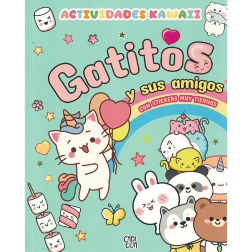 GATITOS Y SUS AMIGOS ACTIVIDADES KAWAII CON STICKERS MUY TIERNOS