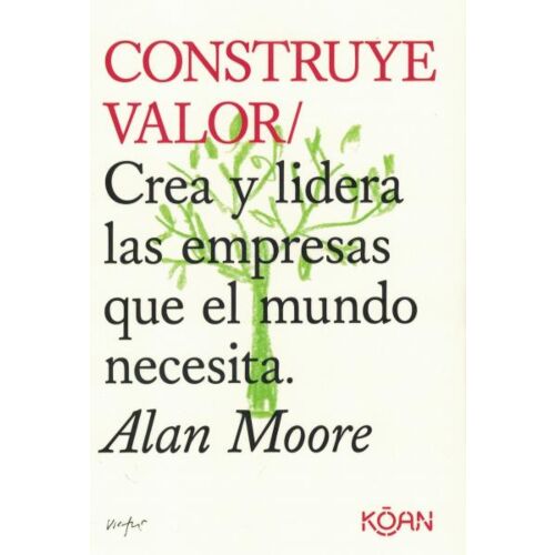 CONSTRUYE VALOR