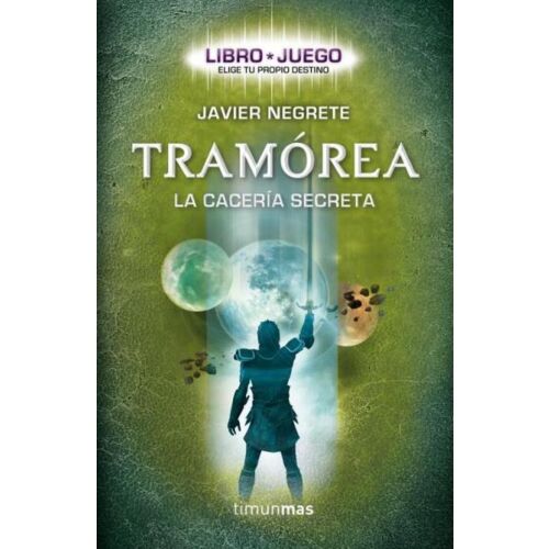 TRAMOREA. LA CACERIA SECRETA