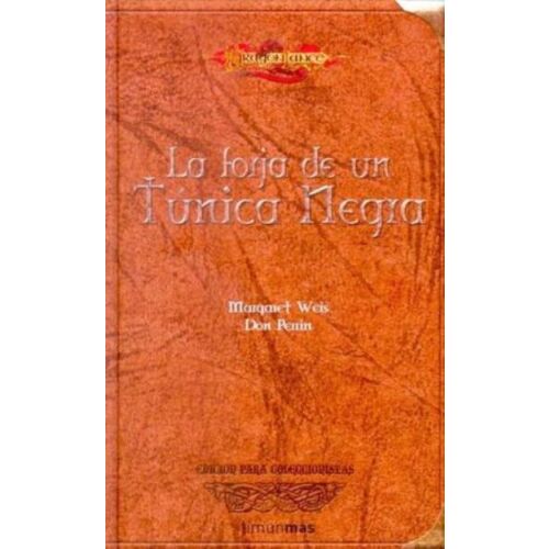 FORJA DE UN TUNICA NEGRA, LA