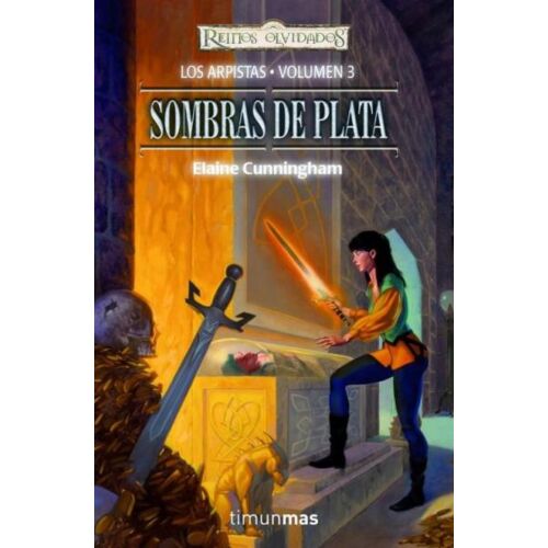 SOMBRAS DE PLATA. LOS ALPISTAS VOL 3. REINOS OLVIDADOS