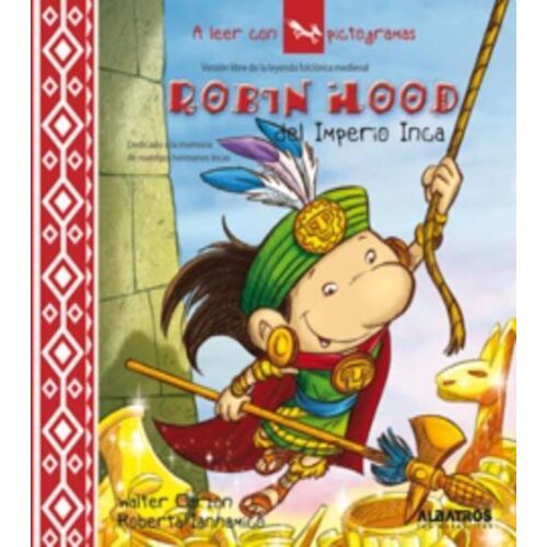 ROBIN HOOD DEL IMPERIO INCA