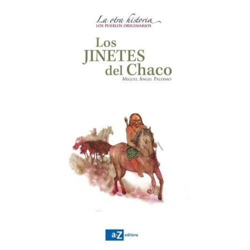JINETES DEL CHACO, LOS