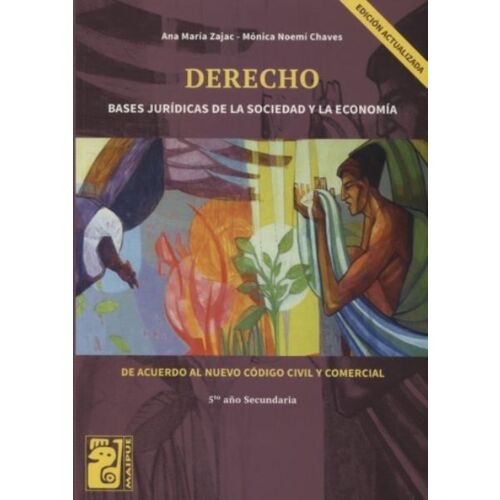 DERECHO 5TO AÑO SECUNDARIA BASES JURIDICAS DE LA SOCIEDAD Y LA ECONOMIA