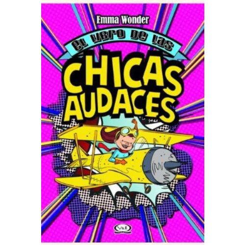 LIBRO DE LAS CHICAS AUDACES, EL