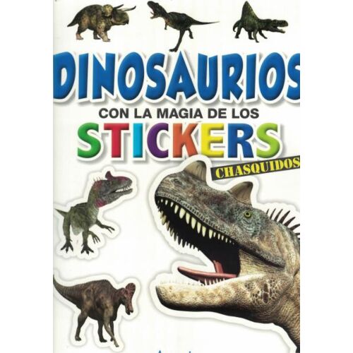 DINOSAURIOS CON LA MAGIA DE LOS STICKERS CHASQUIDOS