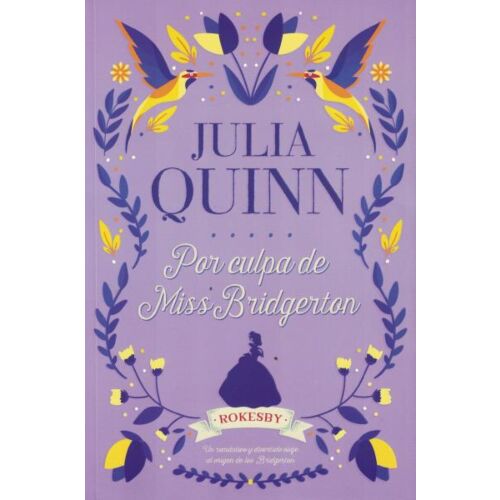 POR CULPA DE MISS BRIDGERTON ROKESBY