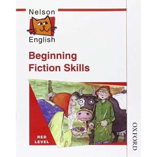 NELSON ENGLISH RED - BEGINNING FICTION SKILLS