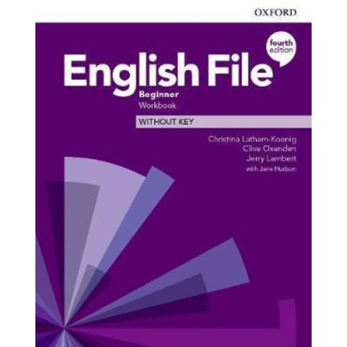 ENGLISH FILE BEGINNER WBK 4TH EDITION WITHOUT KEY