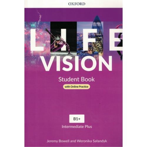 LIFE VISION B1+ INTERMEDIATE PLUS SBK WITH ONLINE PRACTICE