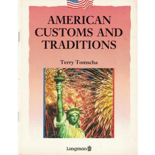 AMERICAN CUSTOMS AND TRADITIONS